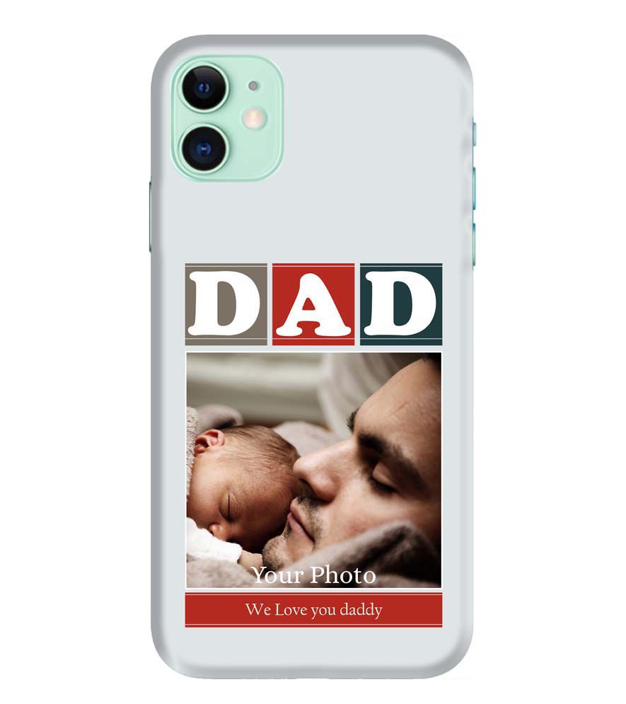 A0523-Love Dad Back Cover for Apple iPhone 11