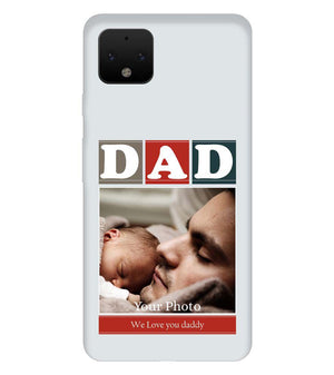 A0523-Love Dad Back Cover for Google Pixel 4