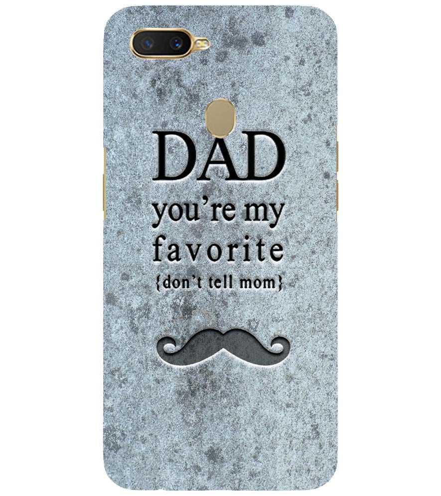 G0037-Dad You're my Favourite Back Cover for Oppo A11K
