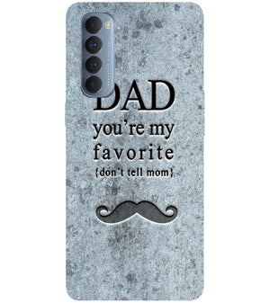 G0037-Dad You're my Favourite Back Cover for Oppo Reno4 Pro