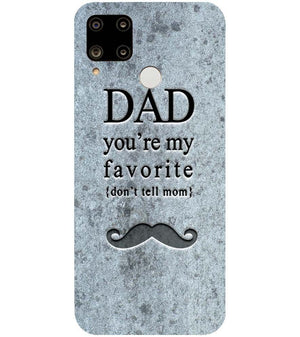G0037-Dad You're my Favourite Back Cover for Realme C15