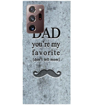 G0037-Dad You're my Favourite Back Cover for Samsung Galaxy Note20 Ultra