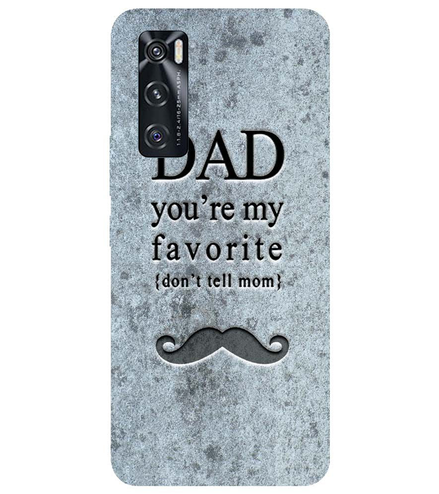 G0037-Dad You're my Favourite Back Cover for vivo V20 SE