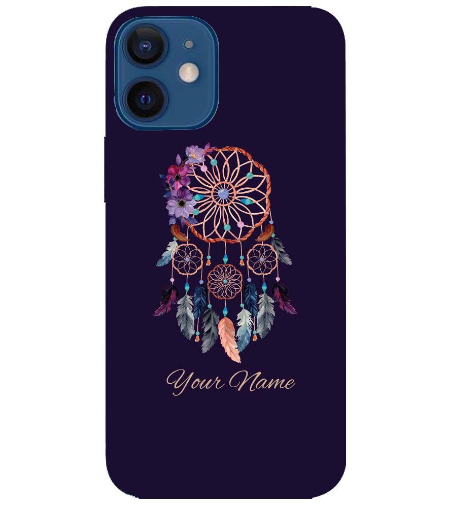 IK5012-Dream Catcher with Name Back Cover for Apple iPhone 12 Mini