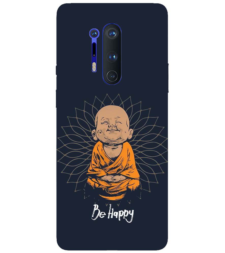 PS1302-Be Happy Back Cover for OnePlus 8 Pro
