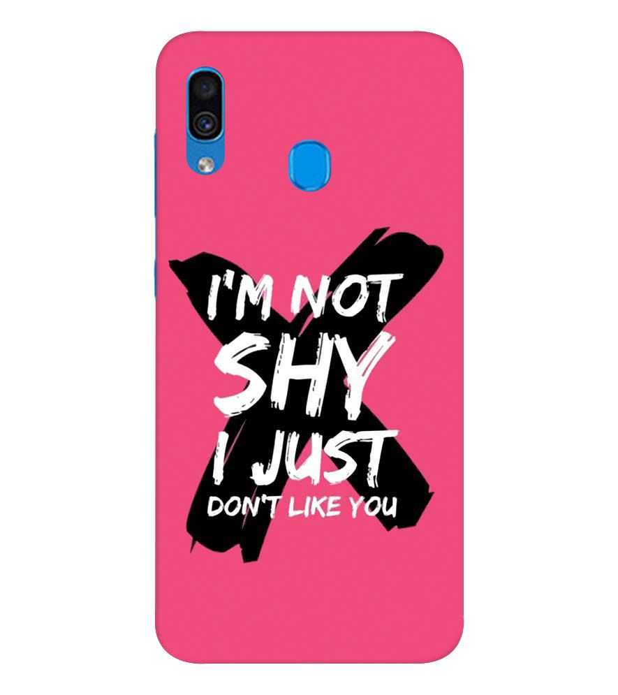 PS1322-I am Not Shy Back Cover for Samsung Galaxy A20