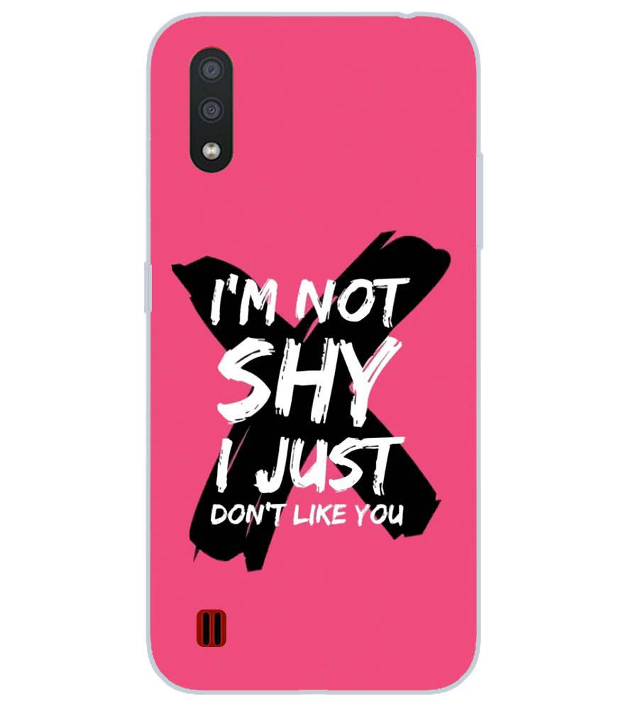 PS1322-I am Not Shy Back Cover for Samsung Galaxy M01