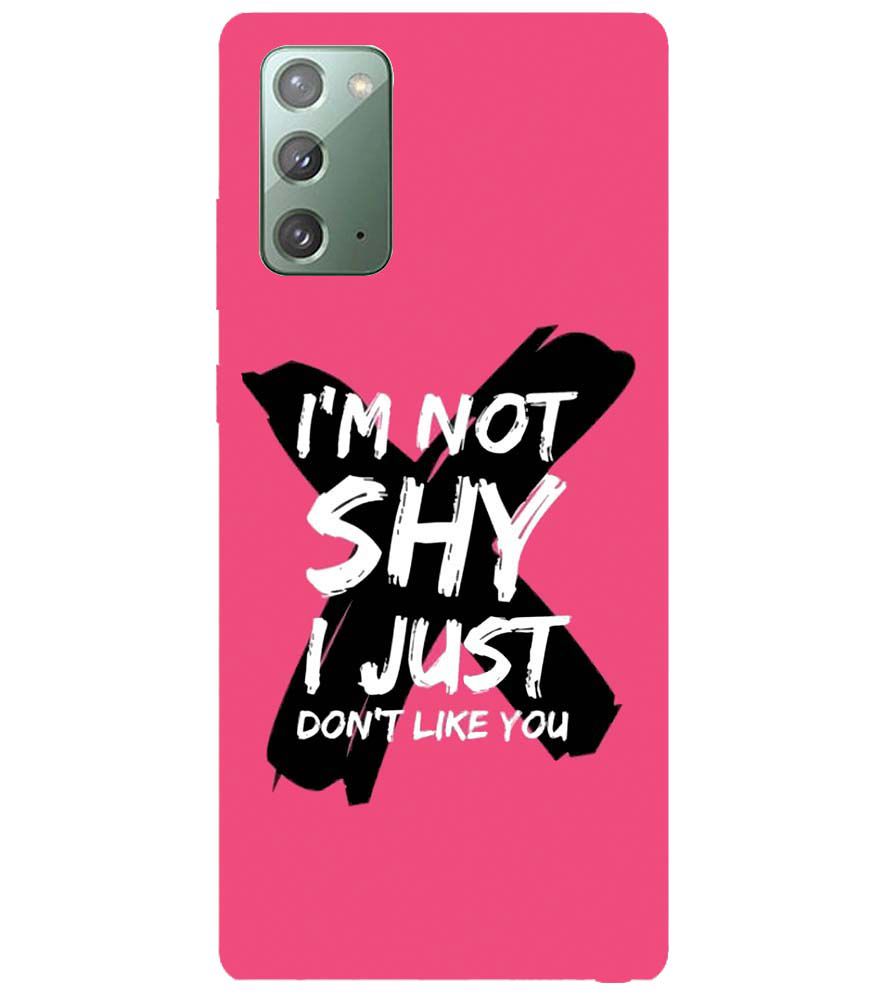 PS1322-I am Not Shy Back Cover for Samsung Galaxy Note20