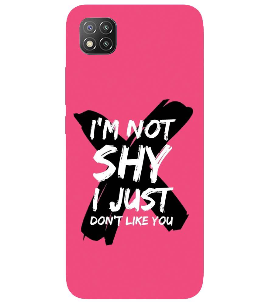PS1322-I am Not Shy Back Cover for Xiaomi Poco C3