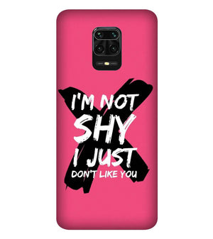 PS1322-I am Not Shy Back Cover for Xiaomi Redmi Note 9 Pro Max