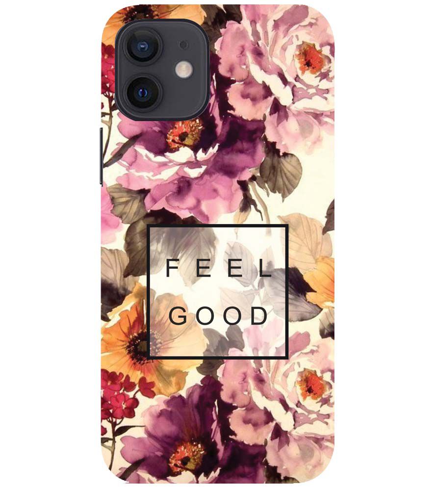 PS1324-Feel Good Flowers Back Cover for Apple iPhone 12