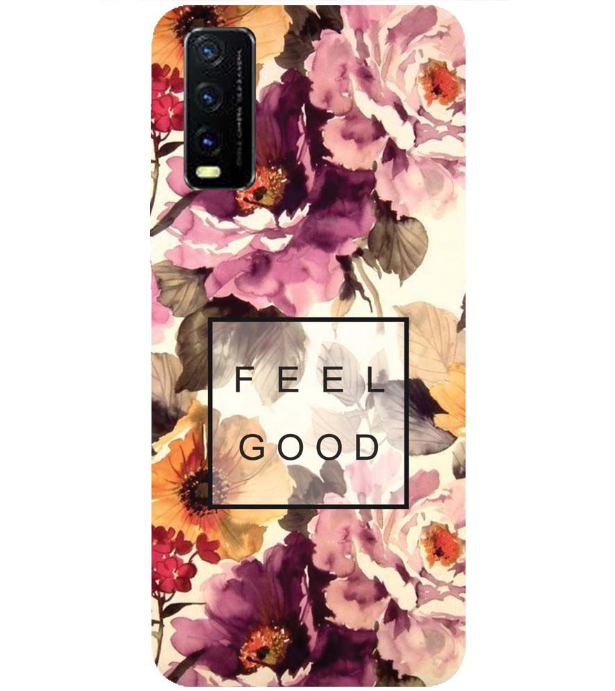 PS1324-Feel Good Flowers Back Cover for Vivo Y20