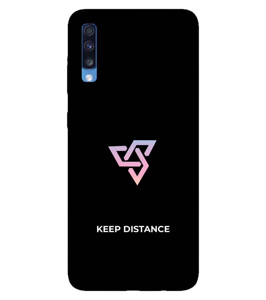 PS1334-Keep Distance Back Cover for Samsung Galaxy A70