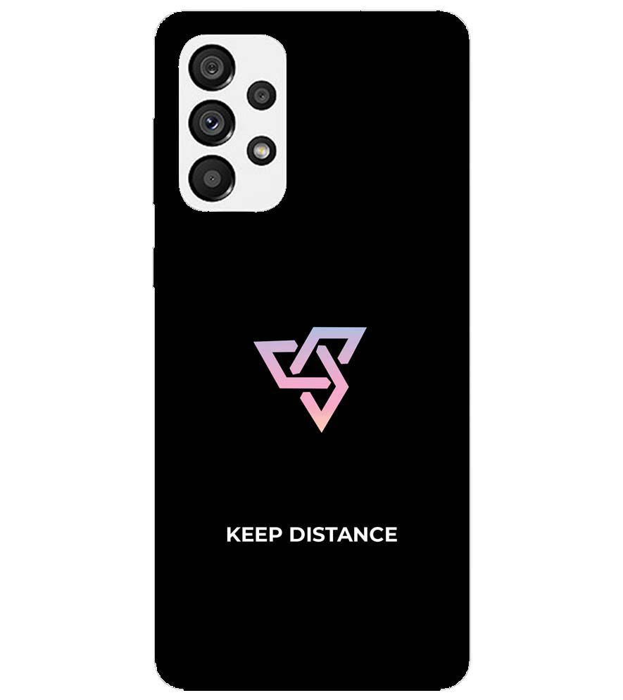 PS1334-Keep Distance Back Cover for Samsung Galaxy A73 5G