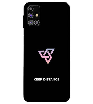 PS1334-Keep Distance Back Cover for Samsung Galaxy M31s