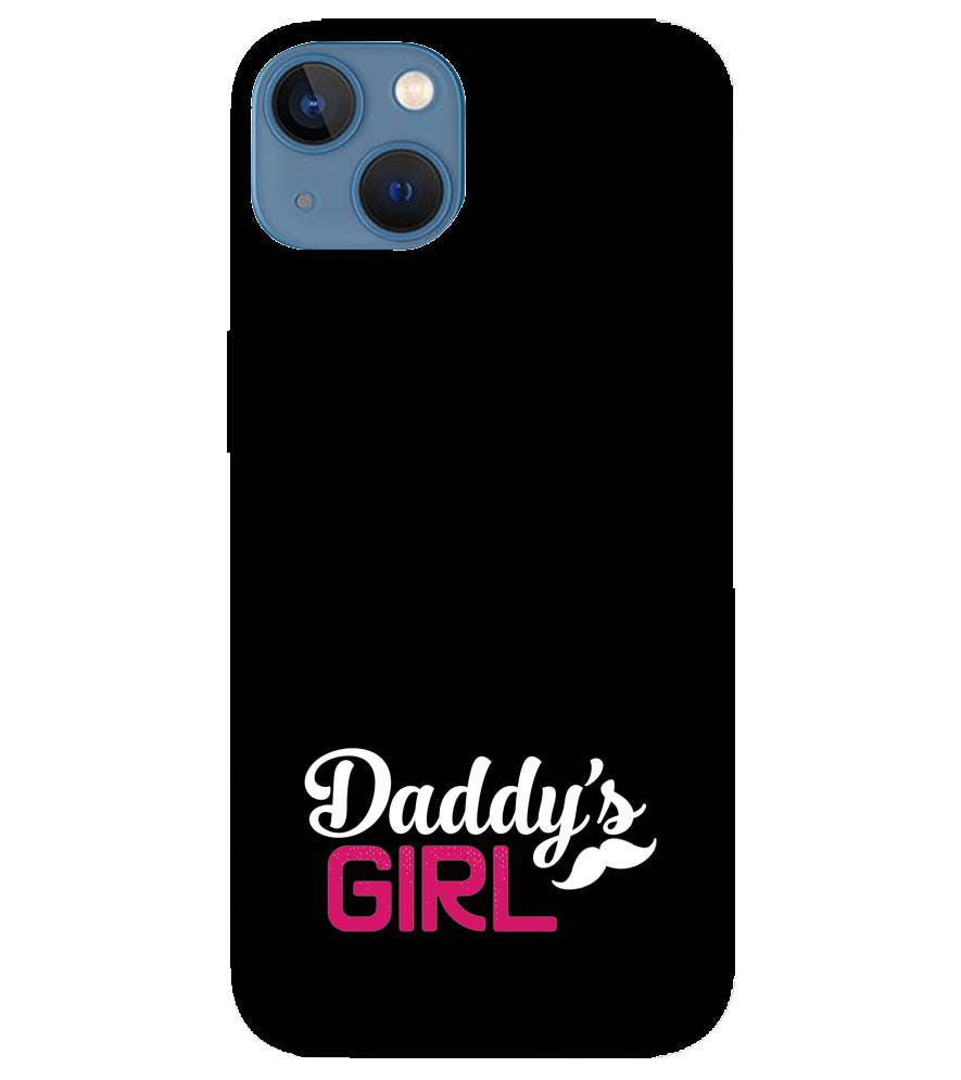 U0052-Daddy's Girl Back Cover for Apple iPhone 13