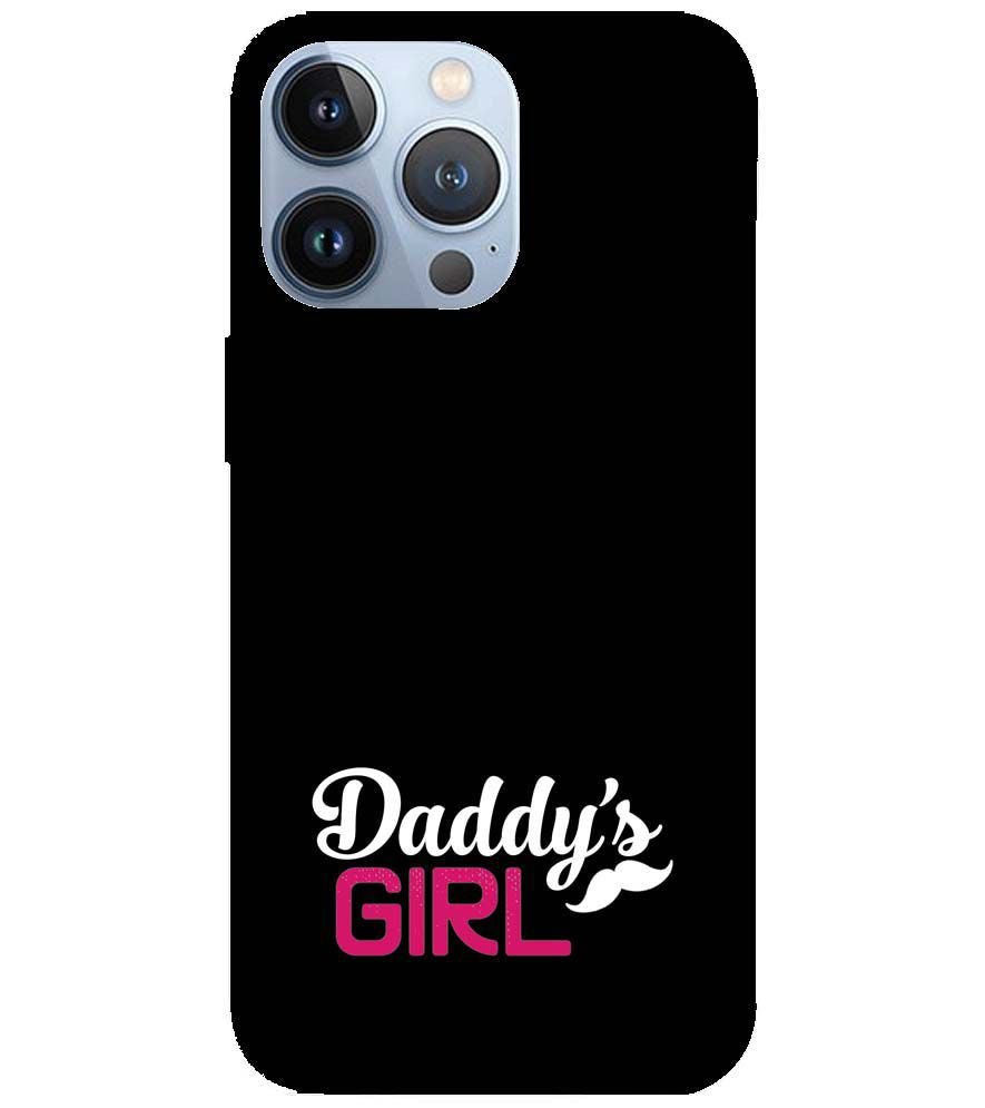U0052-Daddy's Girl Back Cover for Apple iPhone 13 Pro