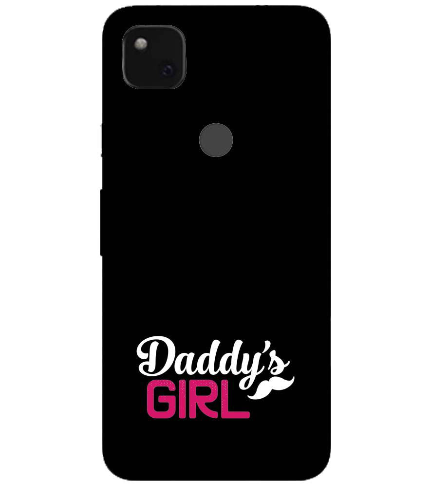 U0052-Daddy's Girl Back Cover for Google Pixel 4a