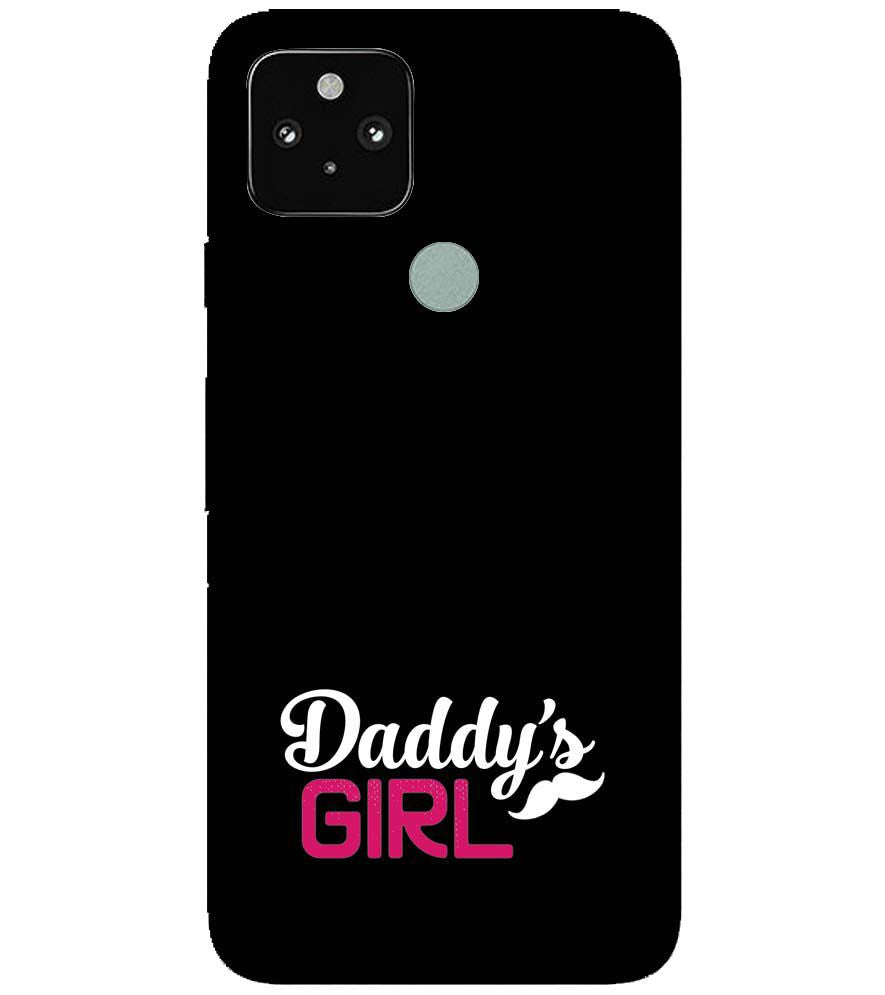 U0052-Daddy's Girl Back Cover for Google Pixel 5