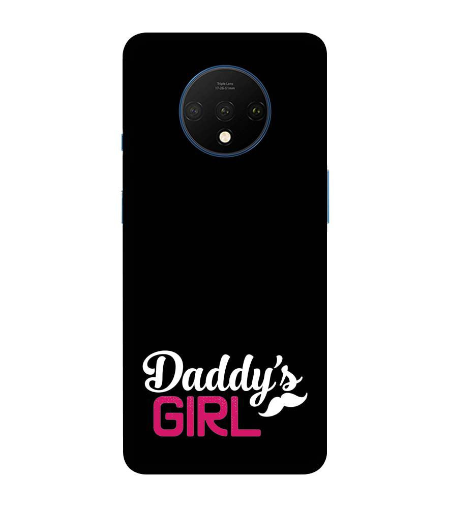 U0052-Daddy's Girl Back Cover for OnePlus 7T