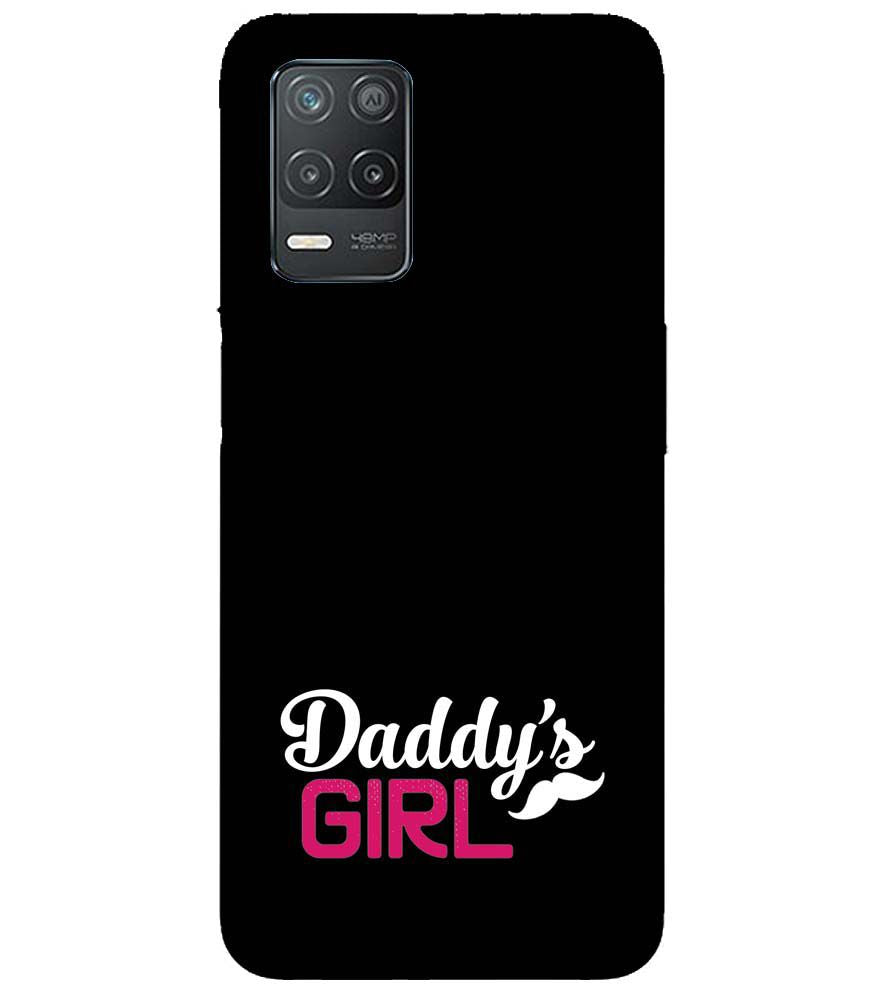 U0052-Daddy's Girl Back Cover for Realme Narzo 30 Pro