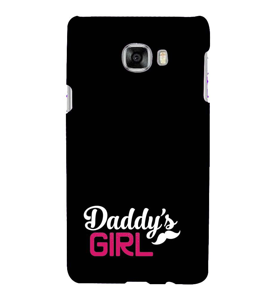U0052-Daddy's Girl Back Cover for Samsung Galaxy C7 Pro