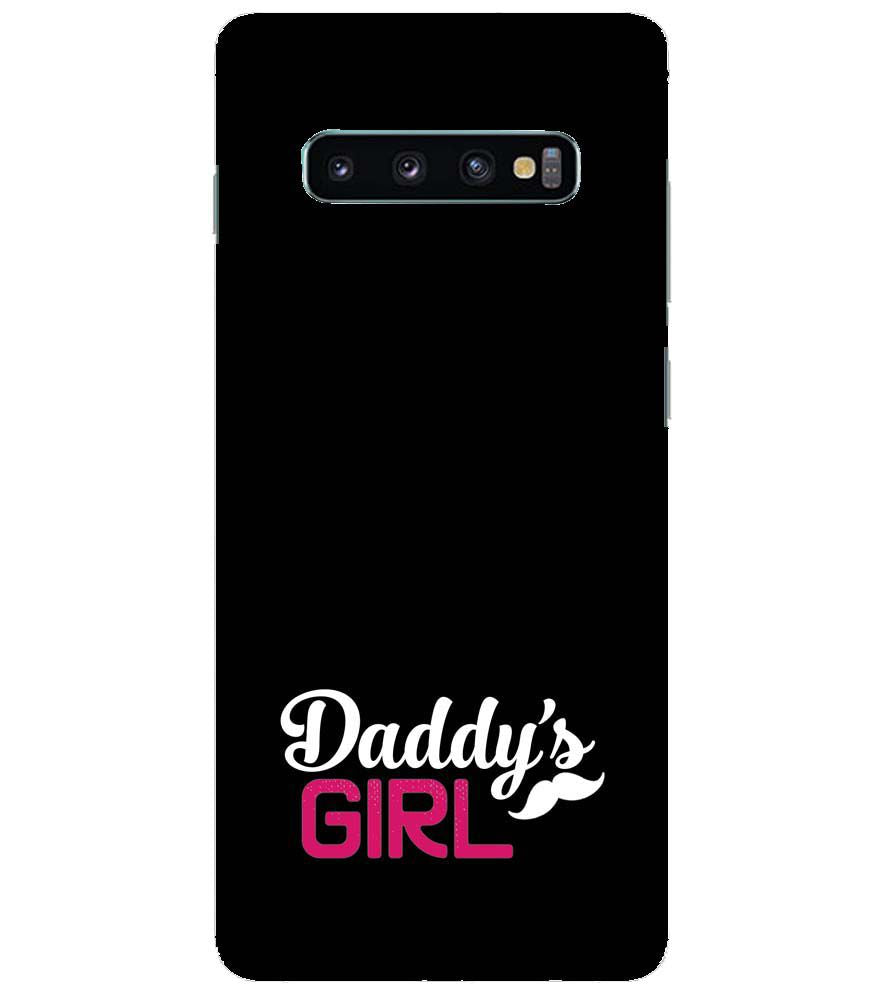U0052-Daddy's Girl Back Cover for Samsung Galaxy S10+ (Plus with 6.4 Inch Screen)