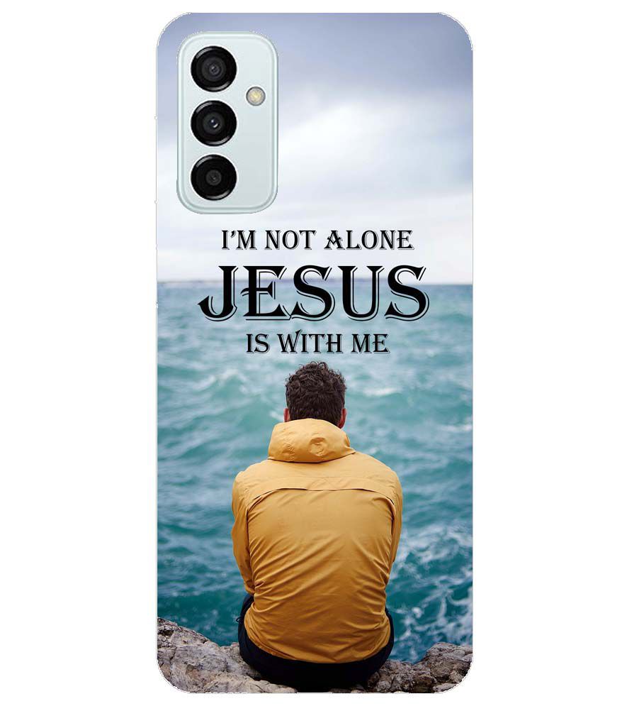 W0007-Jesus is with Me Back Cover for Samsung Galaxy F23