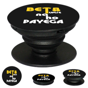 Beta Tumse Na Ho Payega Mobile Grip Stand (Black)-Image2