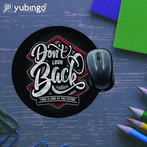Don't Look Back Mouse Pad (Round)-Image5