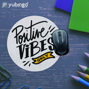 Positive Vibes Only Mouse Pad (Round)-Image5