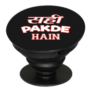 Sahi Pakde Hain Mobile Grip Stand (Black)
