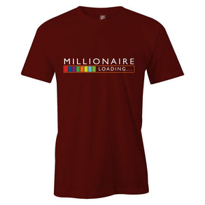 Millionaire Loading Men T-Shirt-Maroon