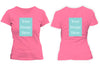Pink Customised Women's T-Shirt - Front and Back Print