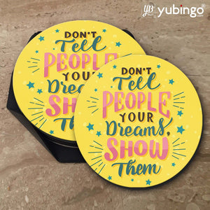 Show Your Dreams Coasters-Image5