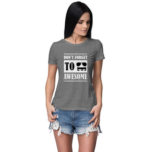 Be Awesome Women T-Shirt-Grey Melange