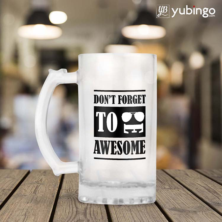 Be Awesome Beer Mug