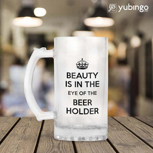 Beauty Is In The Eye of Beer Holder Beer Mug-Image2
