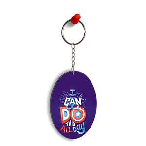 Can Do This All Day Oval Key Chain