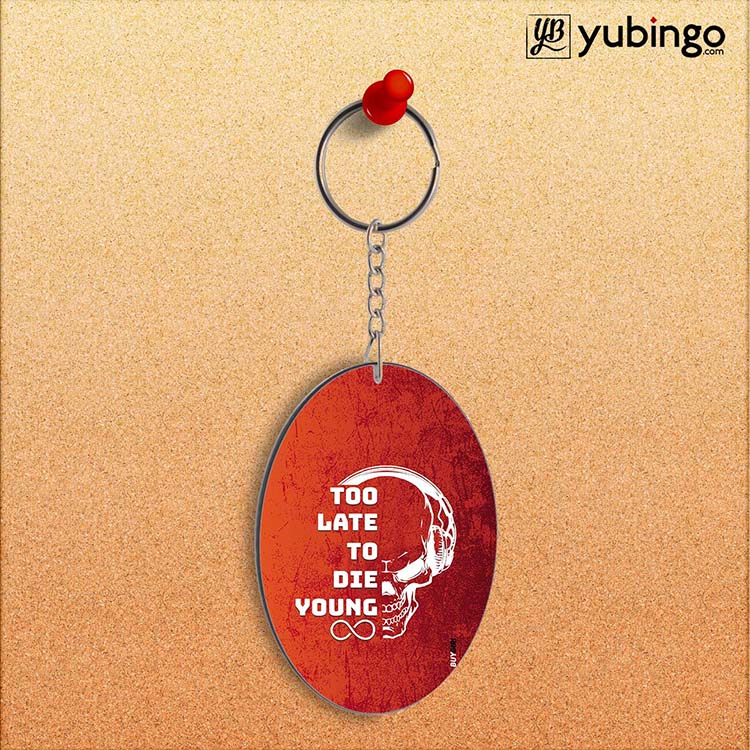Die Young Oval Key Chain