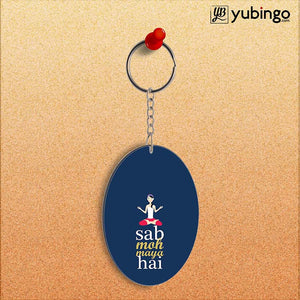 Sab Moh Maya Hai Oval Key Chain-Image2