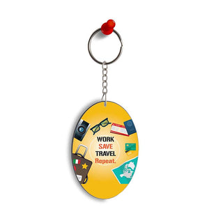 Work. Save. Travel. Repeat Oval Key Chain