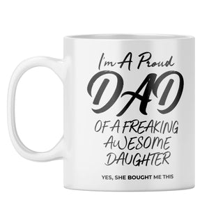 Dad of Awesome Daughter Coffee Mug