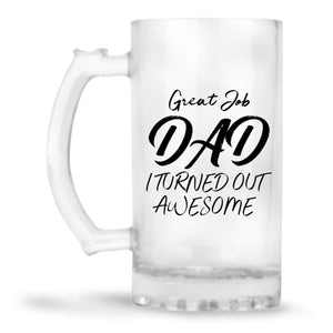 Great Job Dad Beer Mug