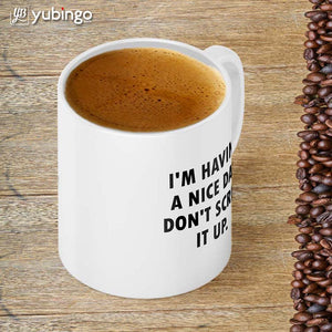 Having a Nice Day Coffee Mug-Image4