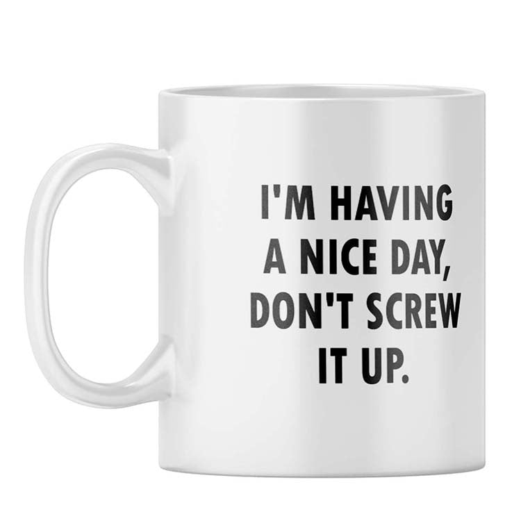 Having a Nice Day Coffee Mug