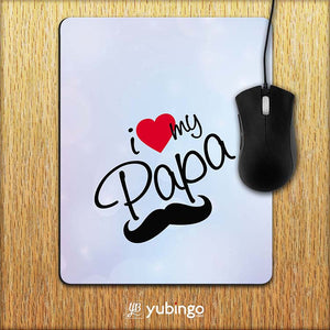 I Love My Papa Mouse Pad-Image2