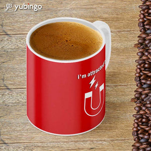 I'm Attracted to You Coffee Mug-Image4
