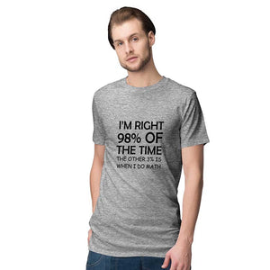I'm Right Men T-Shirt-Grey Melange