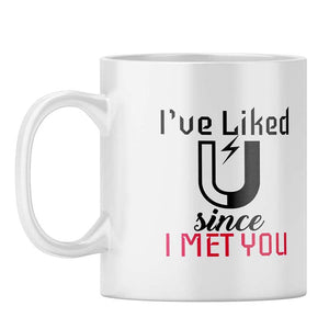 I've Liked You Coffee Mug